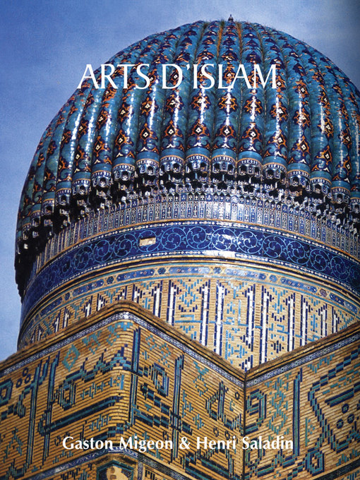 Title details for Arts d'Islam by Gaston Migeon - Wait list